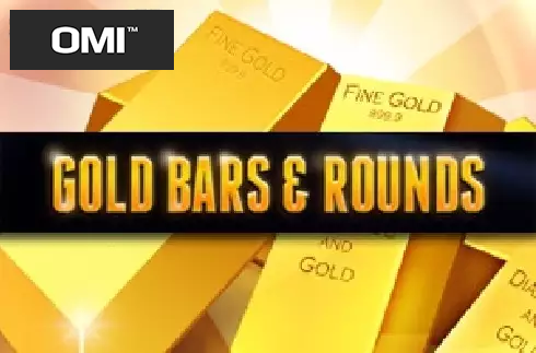 Gold Bars & Rounds